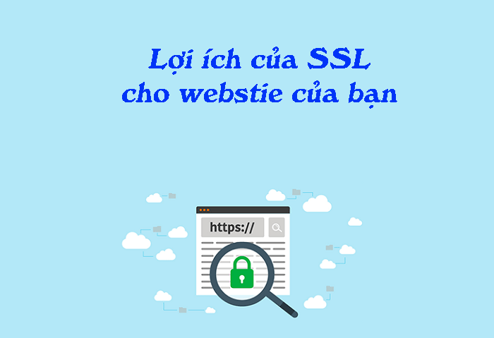 Lợi ích của website khi sử dụng SSL